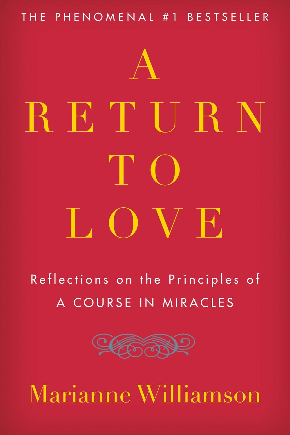 Book A Return to Love: Reflections on the Principles of A Course in Miracles free