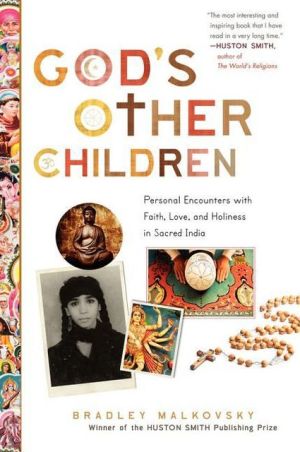 Book God's Other Children: Personal Encounters with Faith, Love, and Holiness in Sacred India free