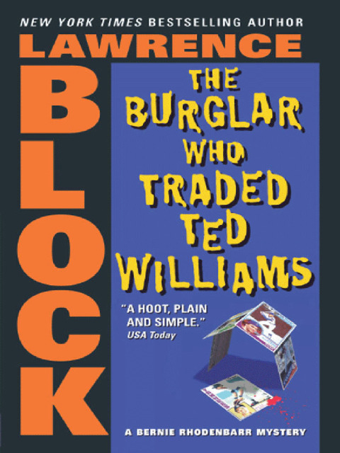 Book The Burglar Who Traded Ted Williams (Bernie Rhodenbarr Series Book 6) free