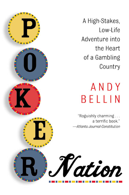 Book Poker Nation: A High-Stakes, Low-Life Adventure into the Heart of a Gambling Country free