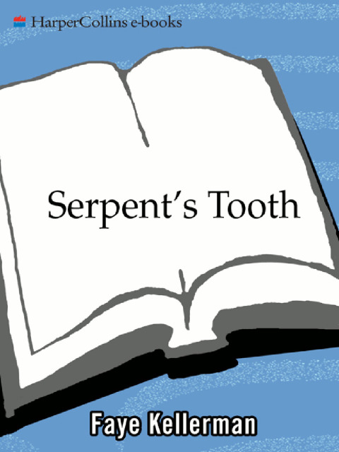 Book Serpent's Tooth: A Peter Decker/rina Lazarus Novel (Peter Decker and Rina Lazarus Series Book 10) free