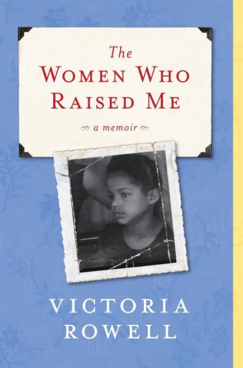 Book The Women Who Raised Me: A Memoir free