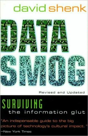 Book Data Smog: Surviving The Information Glut free