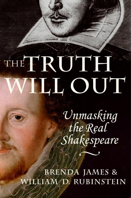 Book The Truth Will Out: Unmasking the Real Shakespeare free