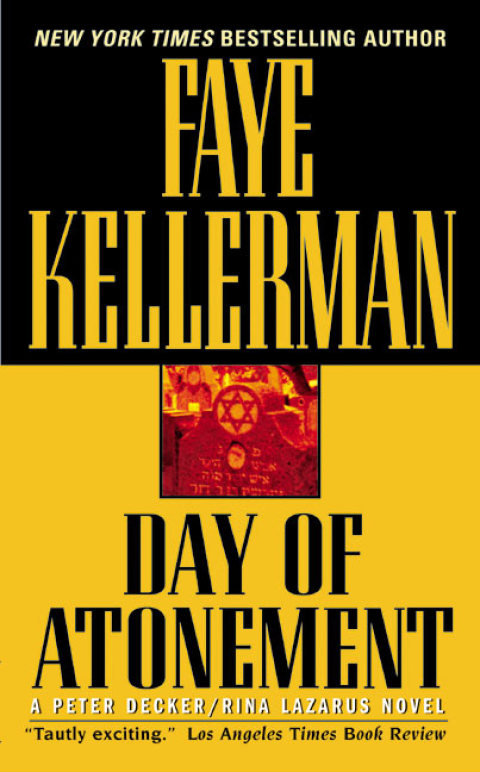 Book Day of Atonement: A Decker/Lazarus Novel (Peter Decker and Rina Lazarus Series Book 4) free