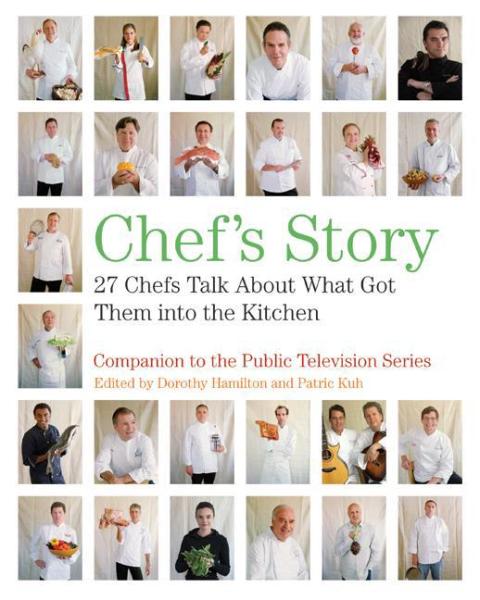 Book Chef's Story: 27 Chefs Talk About What Got Them into the Kitchen free