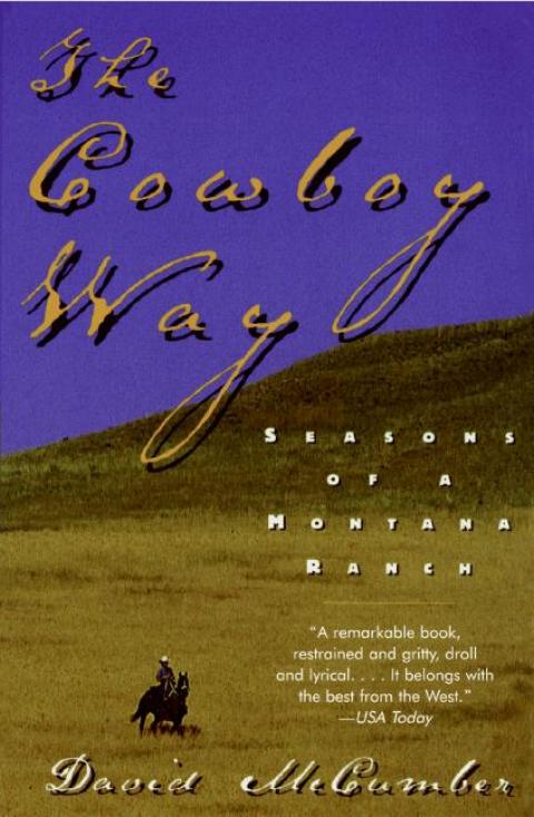 Book The Cowboy Way: Seasons Of A Montana Ranch free