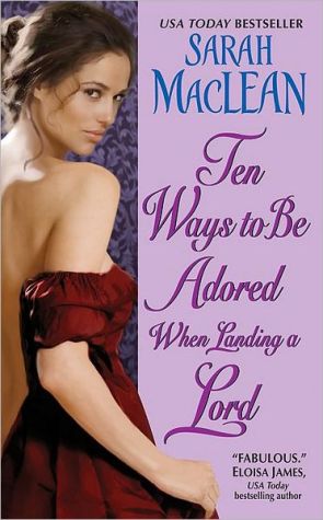 Book Ten Ways to Be Adored When Landing a Lord (Love By Numbers, 2) free