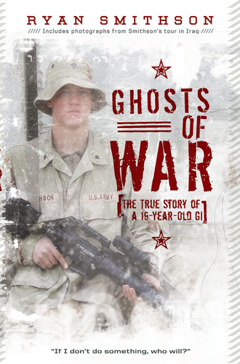 Book Ghosts of War: The True Story of a 19-Year-Old GI free