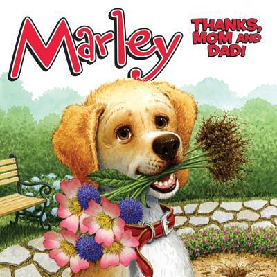 Book Marley: Thanks, Mom and Dad! free