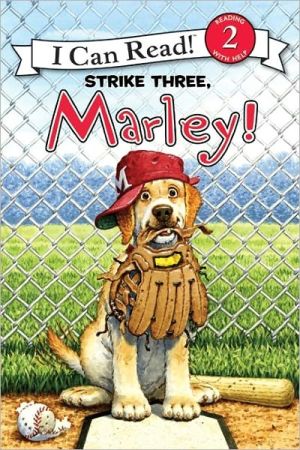 Book Marley: Strike Three, Marley! (I Can Read Level 2) free