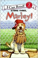 Book Marley: Strike Three, Marley! (I Can Read Level 2) free