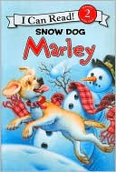 Book Marley: Snow Dog Marley (I Can Read Level 2) free