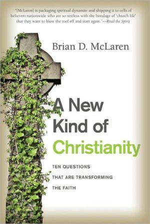 Book A New Kind of Christianity: Ten Questions That Are Transforming the Faith free