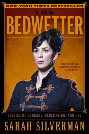 Book The Bedwetter: Stories of Courage, Redemption, and Pee free