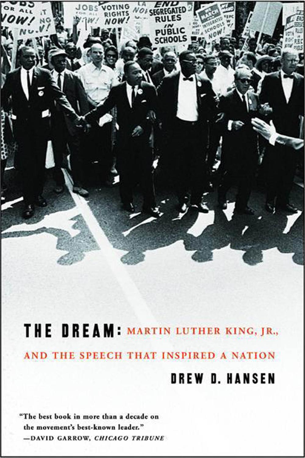 Book The Dream: Martin Luther King, Jr., and the Speech that Inspired a Nation free