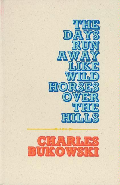 Book The Days Run Away Like Wild Horses free