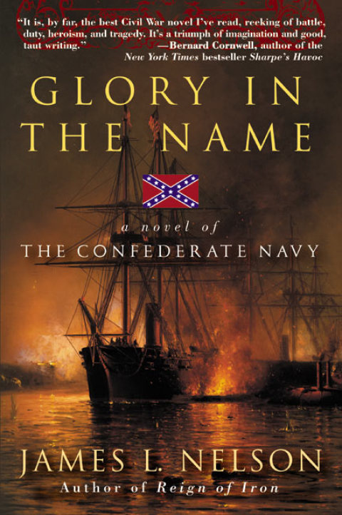 Book Glory in the Name: A Novel of the Confederate Navy free