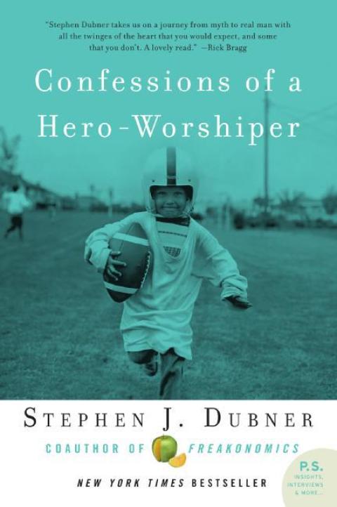 Book Confessions of a Hero-Worshiper free