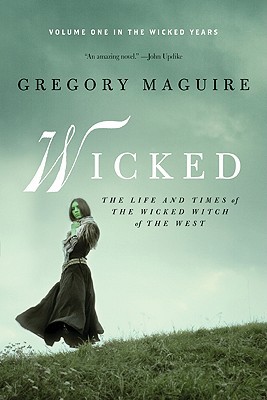 Book Wicked: The Life and Times of the Wicked Witch of the West (Wicked Years) free
