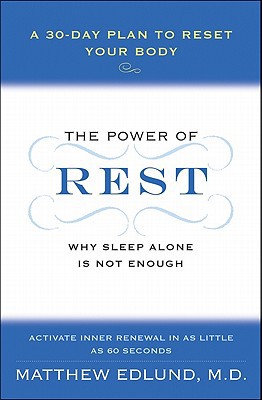 Book The Power of Rest: Why Sleep Alone Is Not Enough. A 30-Day Plan to Reset Your Body free