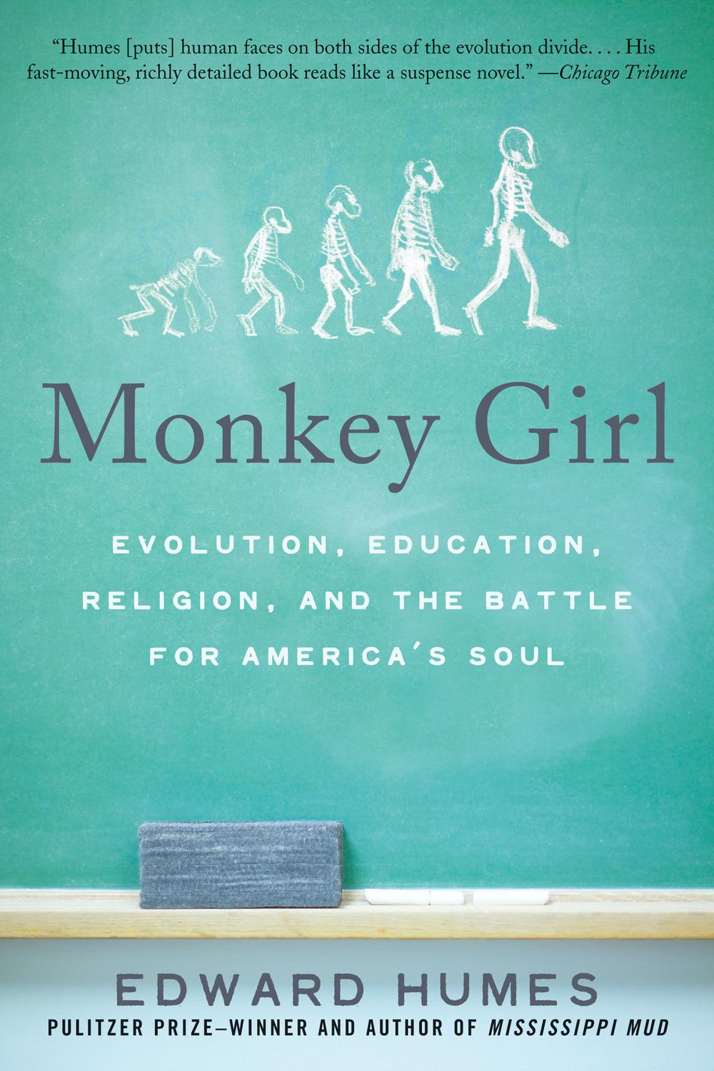 Book Monkey Girl: Evolution, Education, Religion, and the Battle for America's Soul free
