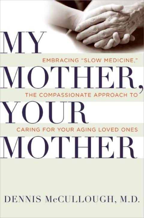 Book My Mother, Your Mother: What to Expect As Parents Age free