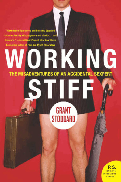 Book Working Stiff: The Misadventures of an Accidental Sexpert free