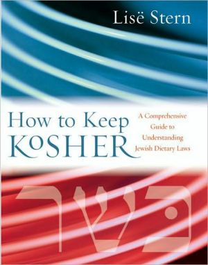 Book How To Keep Kosher: A Comprehensive Guide To Understanding Jewish Dietary Laws free