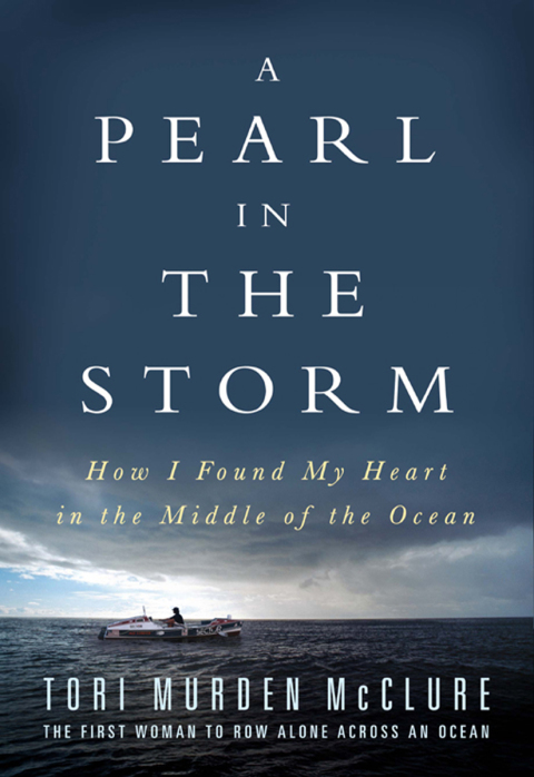 Book A Pearl in the Storm: How I Found My Heart in the Middle of the Ocean free