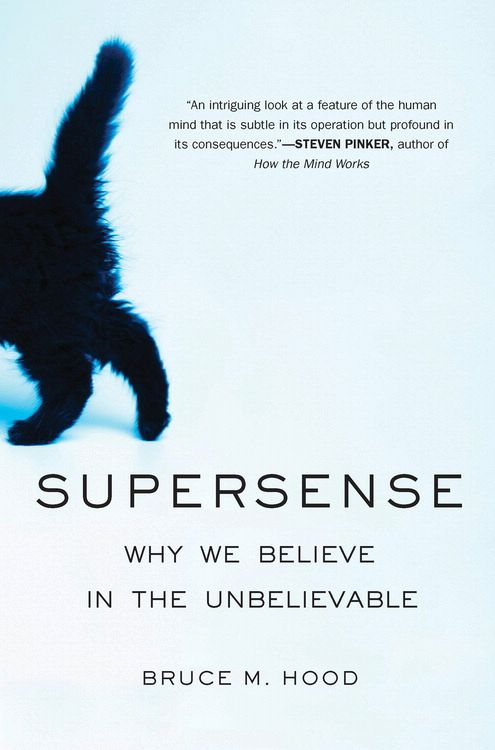 Book SuperSense: How the Developing Brain Creates Supernatural Beliefs free