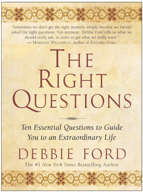 Book The Right Questions: Ten Essential Questions To Guide You To An Extraordinary Life free