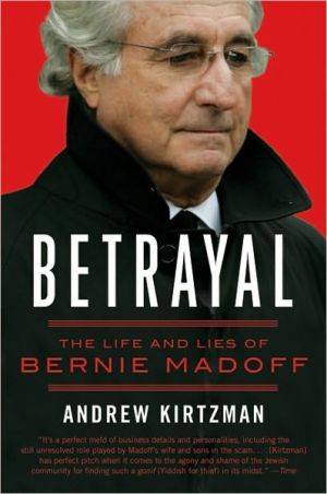 Book Betrayal: The Life and Lies of Bernie Madoff free