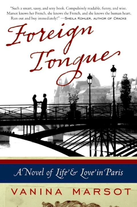 Book Foreign Tongue: A Novel of Life and Love in Paris free