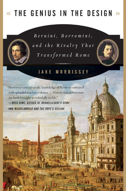 Book The Genius in the Design: Bernini, Borromini, and the Rivalry That Transformed Rome free