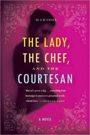 Book The Lady, the Chef, and the Courtesan free