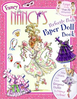 Book Fancy Nancy's Perfectly Posh Paper Doll Book free