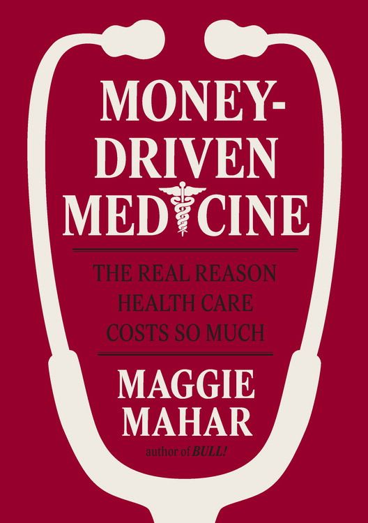 Book Money-Driven Medicine free