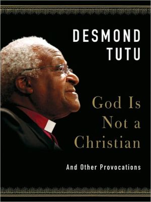 Book God Is Not a Christian: And Other Provocations free