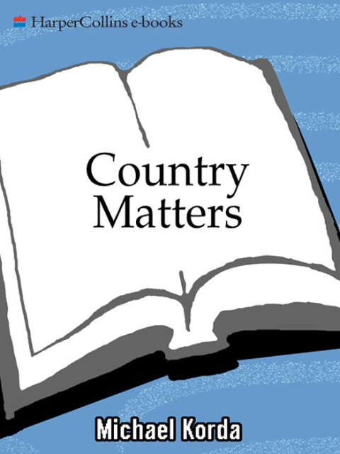 Book Country Matters: The Pleasures and Tribulations of Moving from a Big City to an Old Country Farmhouse free