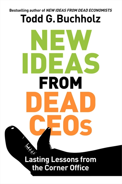 Book Lasting Lessons from the Corner Office: Essential Wisdom from the Twentieth Century's Greatest Entrepreneurs free