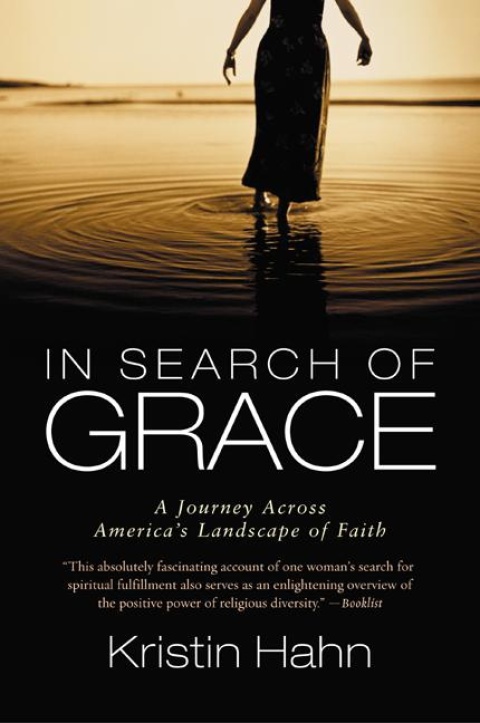 Book In Search of Grace: A Journey Across America's Landscape of Faith free