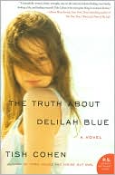 Book The Truth About Delilah Blue: A Novel free