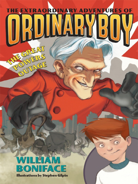 Book Extraordinary Adventures of Ordinary Boy, Book 3: The Great Powers Outage free