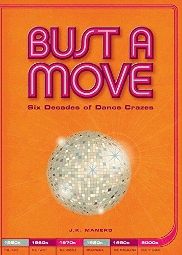 Book Bust a Move: Dance Crazes Through the Ages free