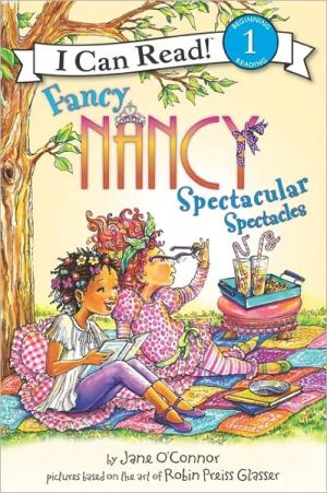 Book Fancy Nancy: Spectacular Spectacles (I Can Read Level 1) free