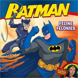 Book Batman Classic: Feline Felonies: With Wonder Woman (Batman (Harper Festival)) free