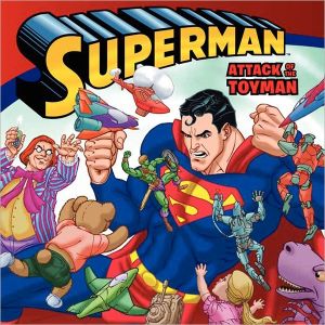 Book Superman Classic: Attack of the Toyman (Superman (Harper)) free