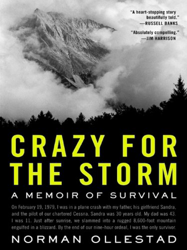 Book Crazy for the Storm: A Memoir of Survival (P.S.) free
