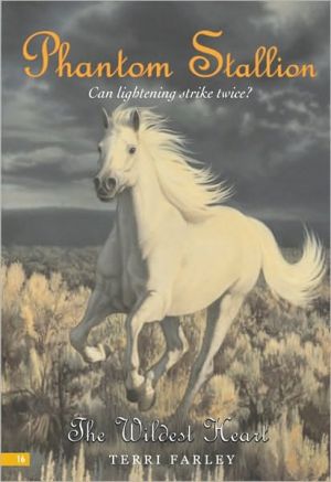 Book The Wildest Heart (phantom Stallion Series #16) free